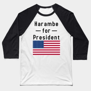 Harambe for President Baseball T-Shirt